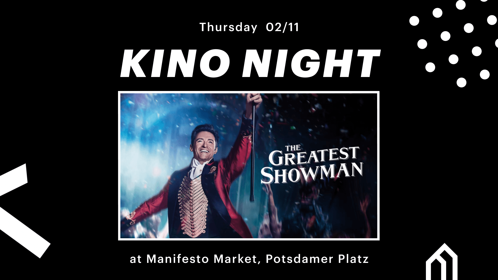 KINO NIGHT: The Greatest Showman | FREIER EINTRITT