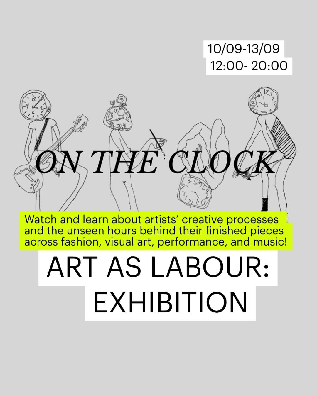 On the Clock: Art as labour - An Exhibition, 10/09