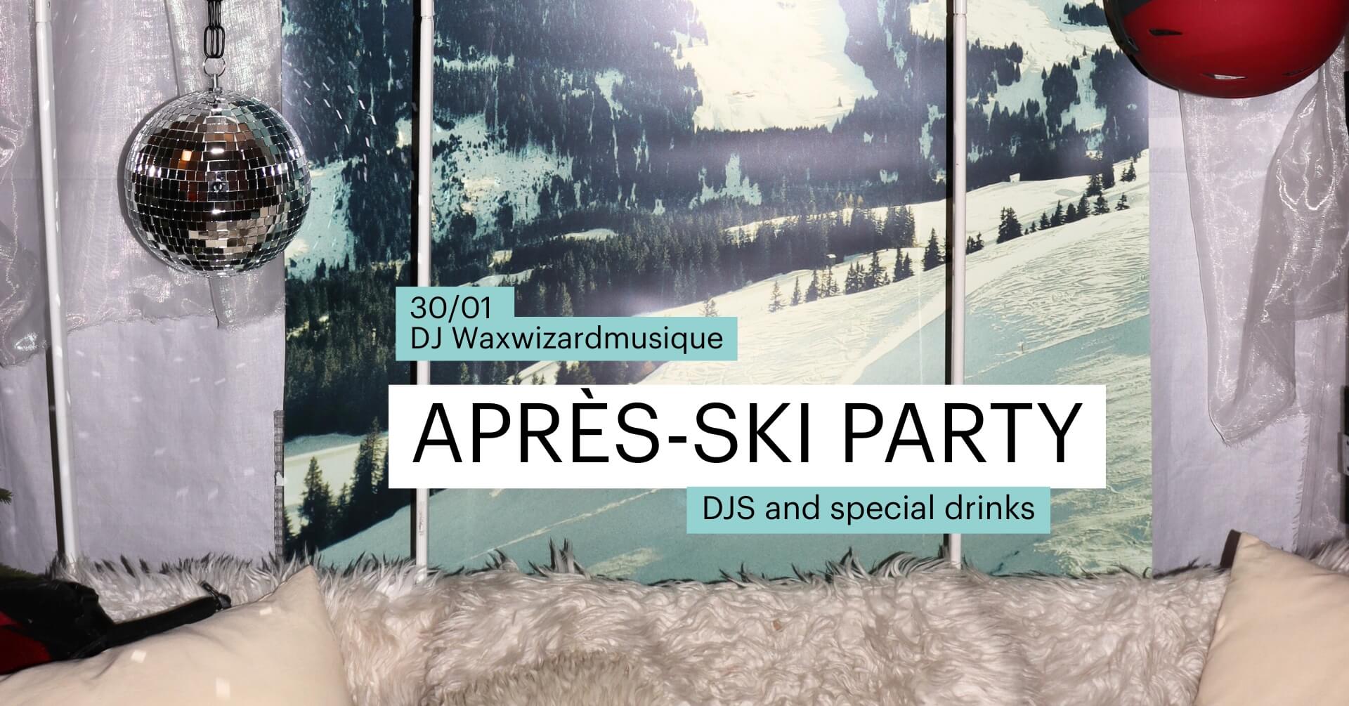Après-Ski party, 30/01