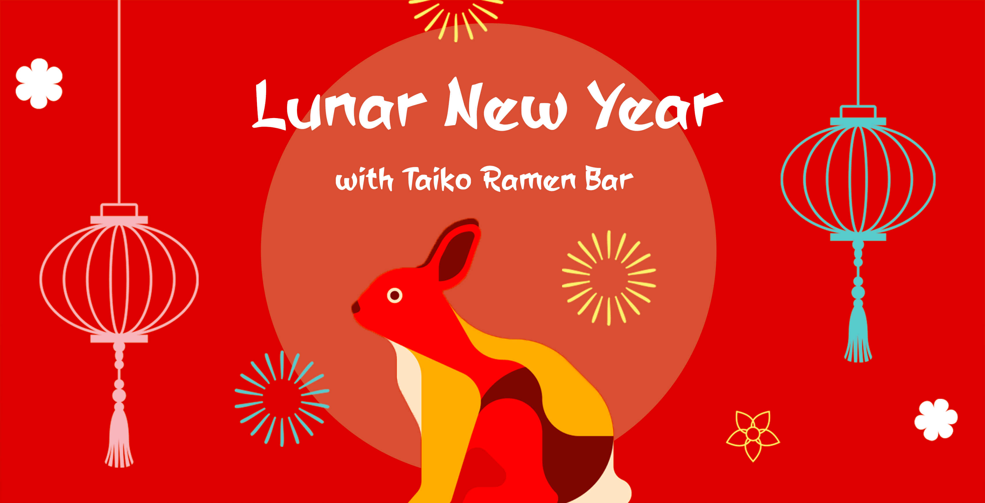Lunar New Year with Taiko Ramen Bar, 22/01