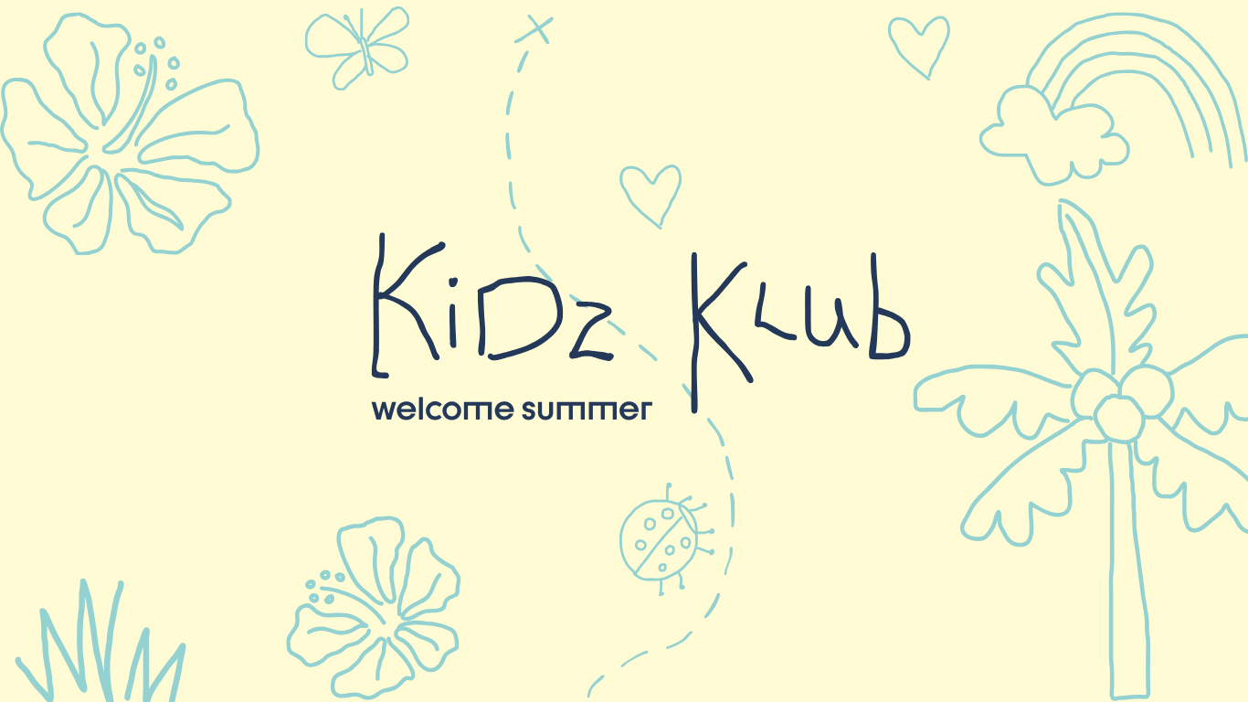 Kidz Klub: Welcome Summer, 21/06