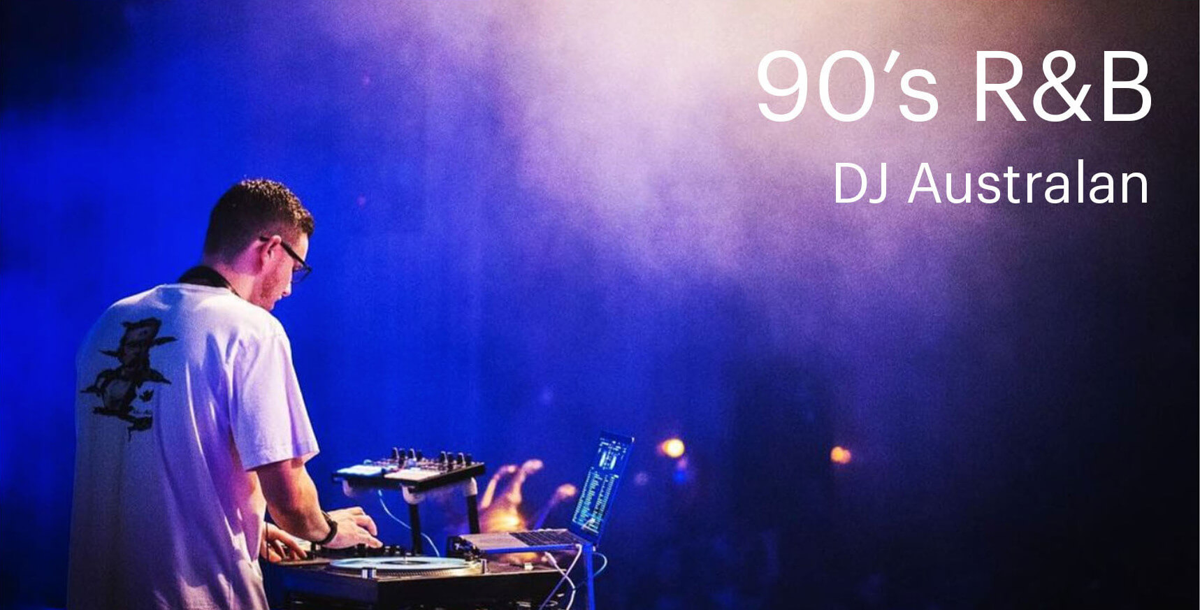 90's R&B with DJ Australan, 23/02