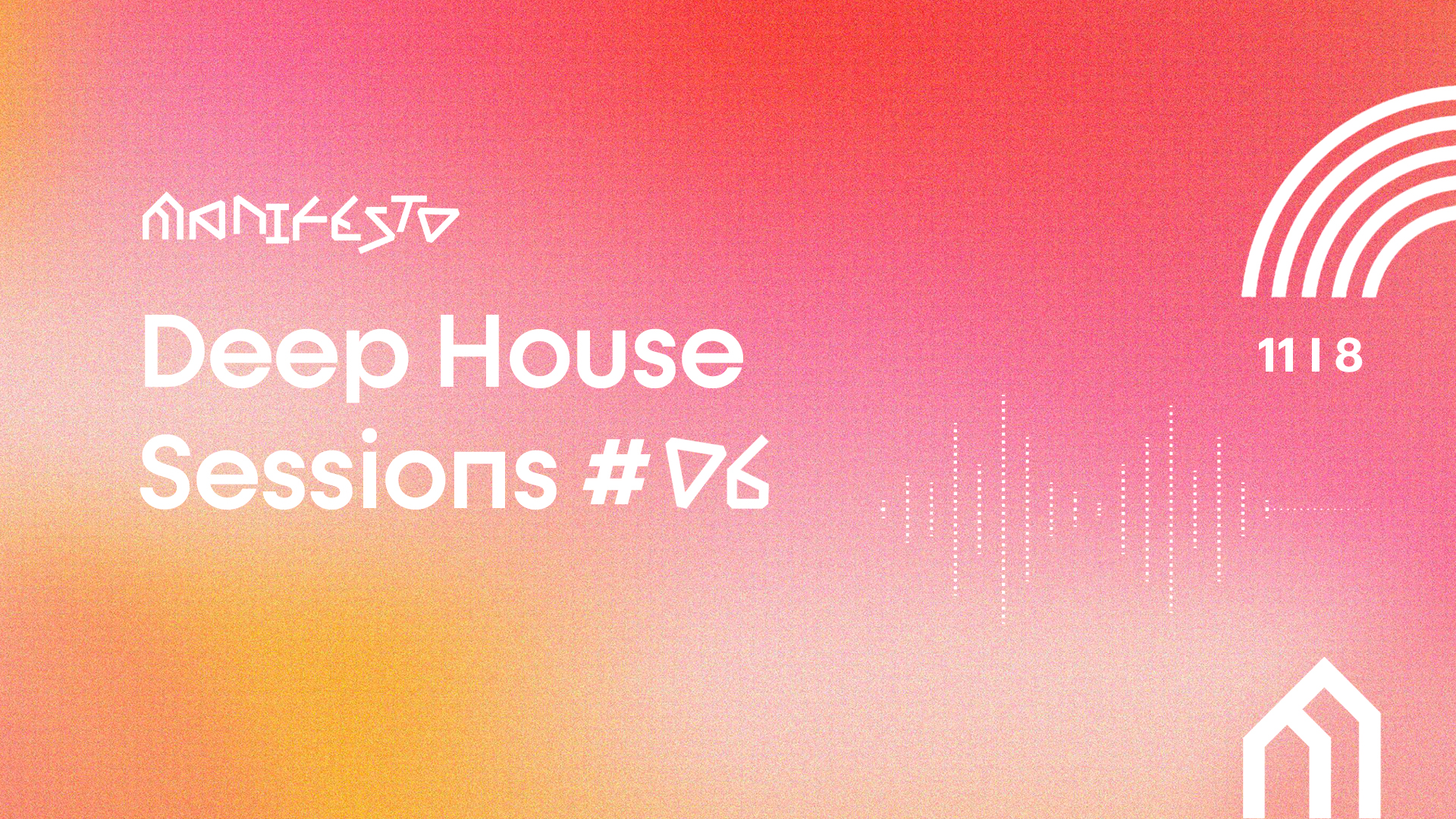 Manifesto Deep House Sessions #06