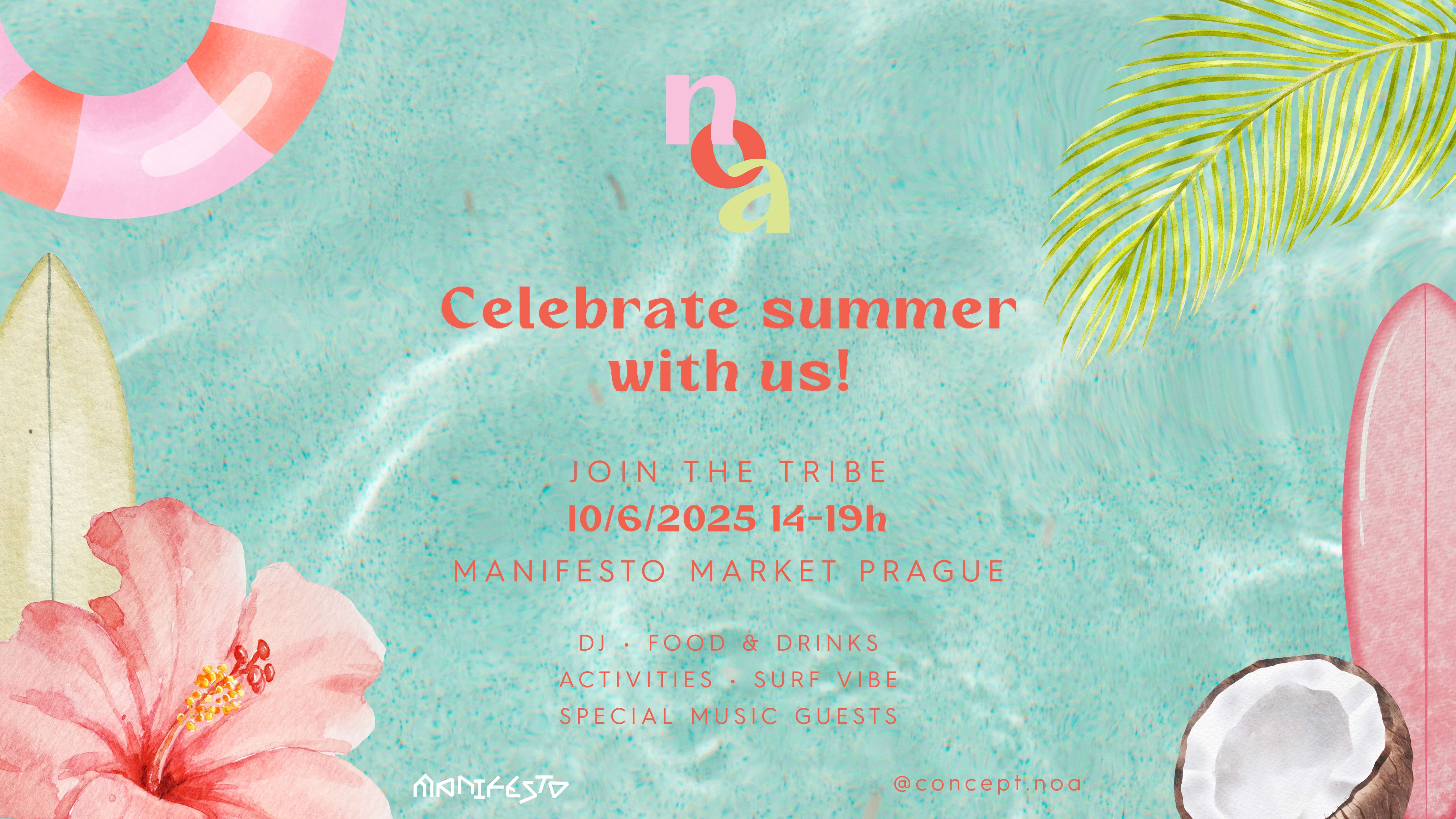 NOA x Manifesto: Ride the Summer Wave, 10/06