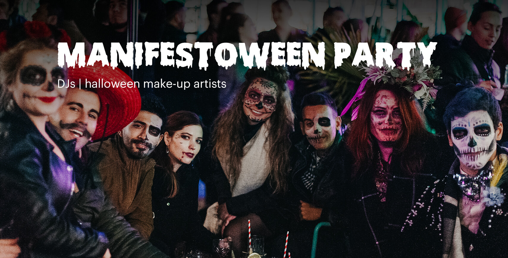 Manifestoween Party, 27/10