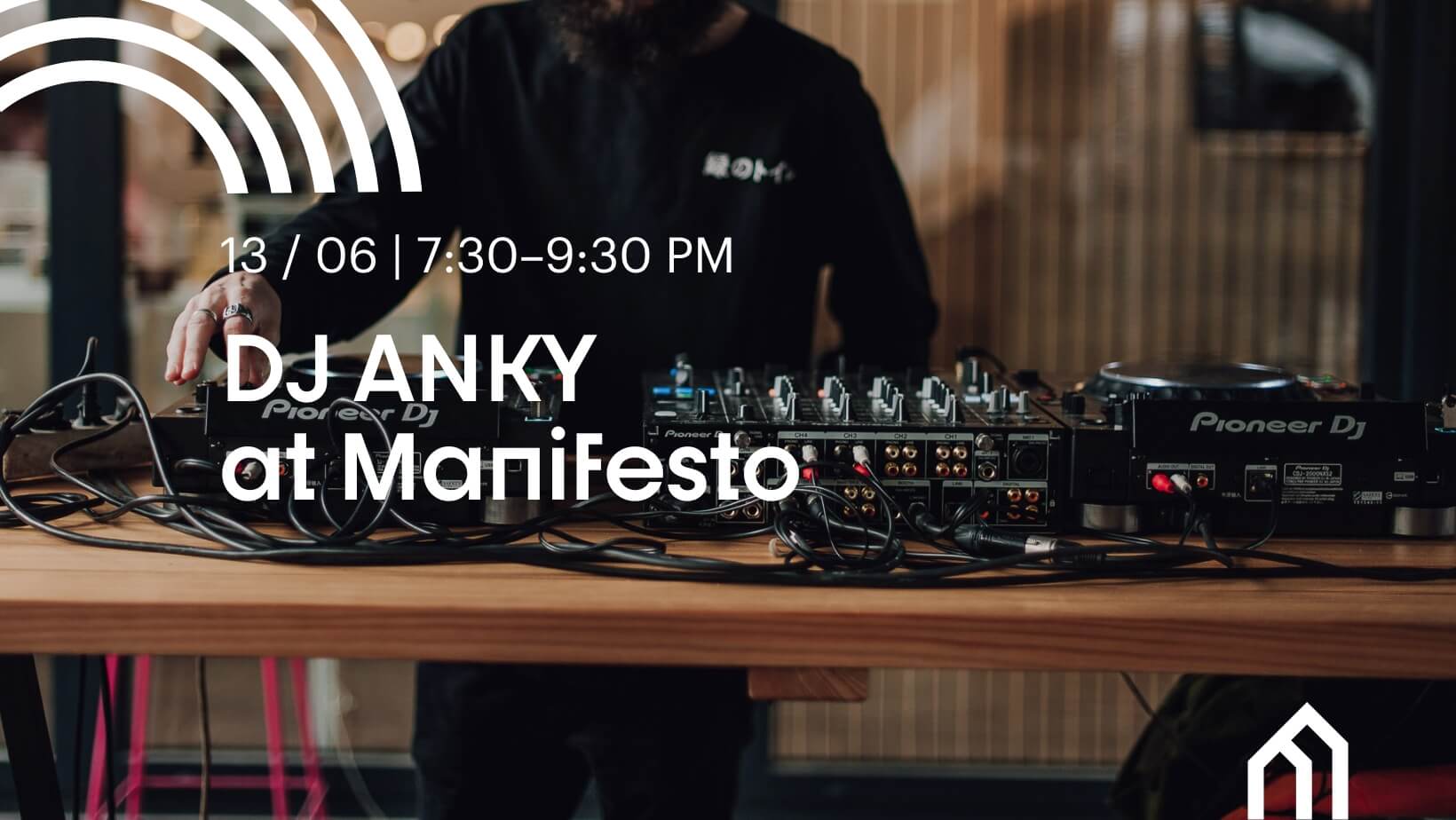 DJ ANKY at Manifesto, 13/06