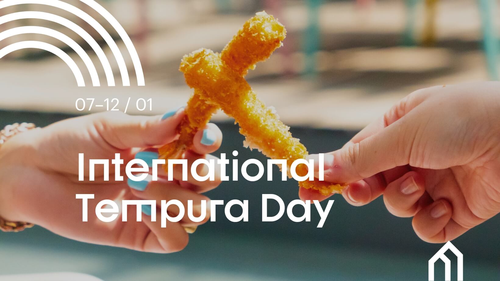 International Tempura Day, 07/01