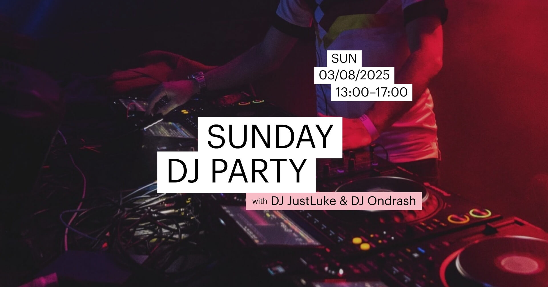 Dj JustLuke & DJ Ondrash, 03/08