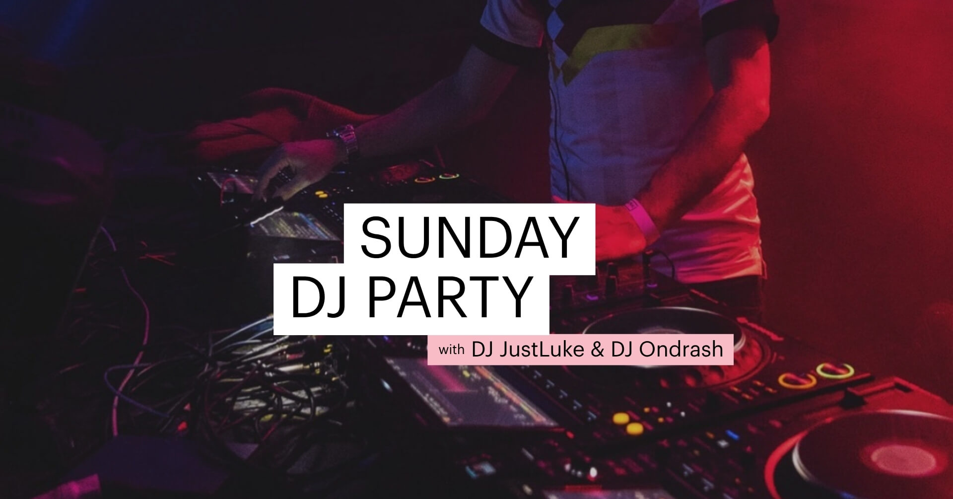 Dj JustLuke & DJ Ondrash, 03/08