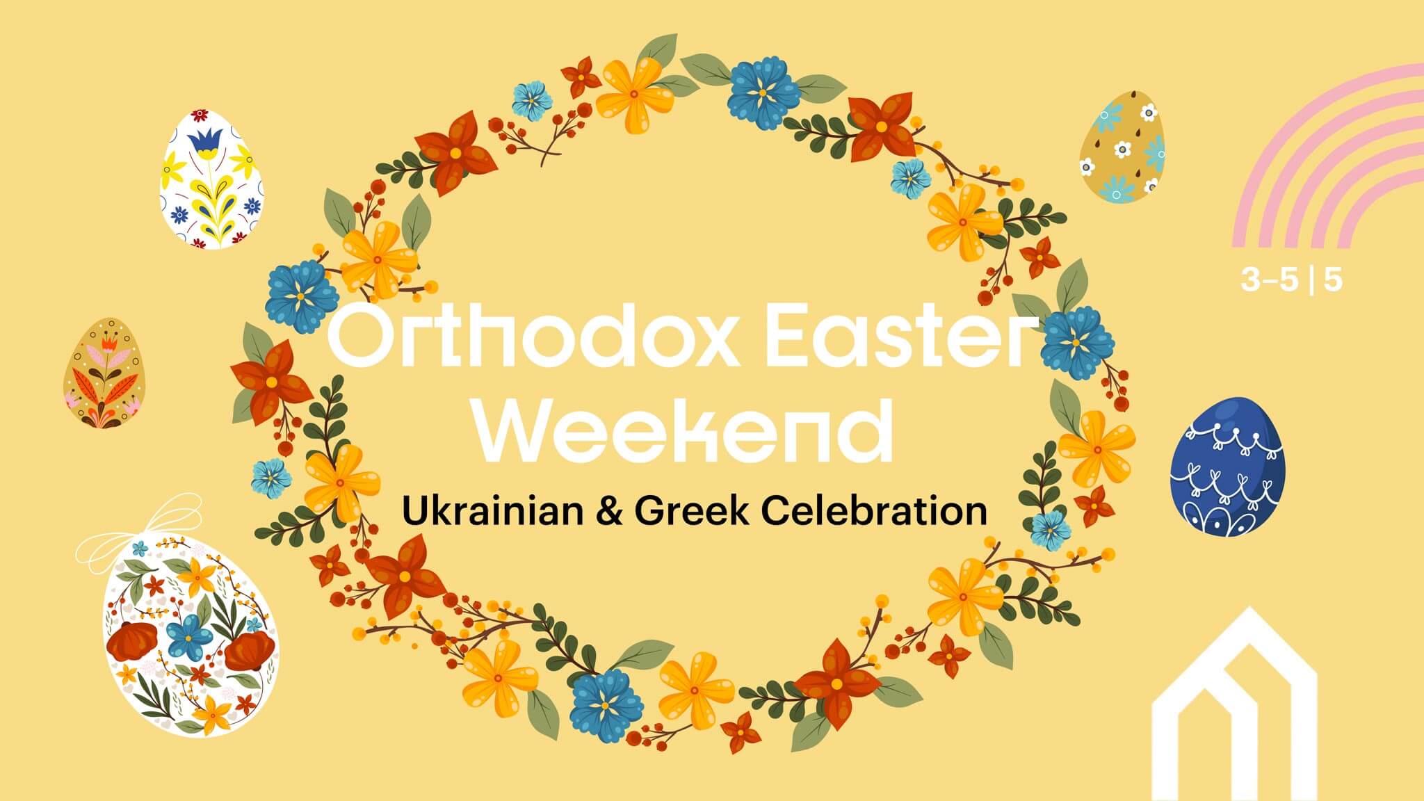 Orthodox Easter Weekend (3–5/5), 03/05