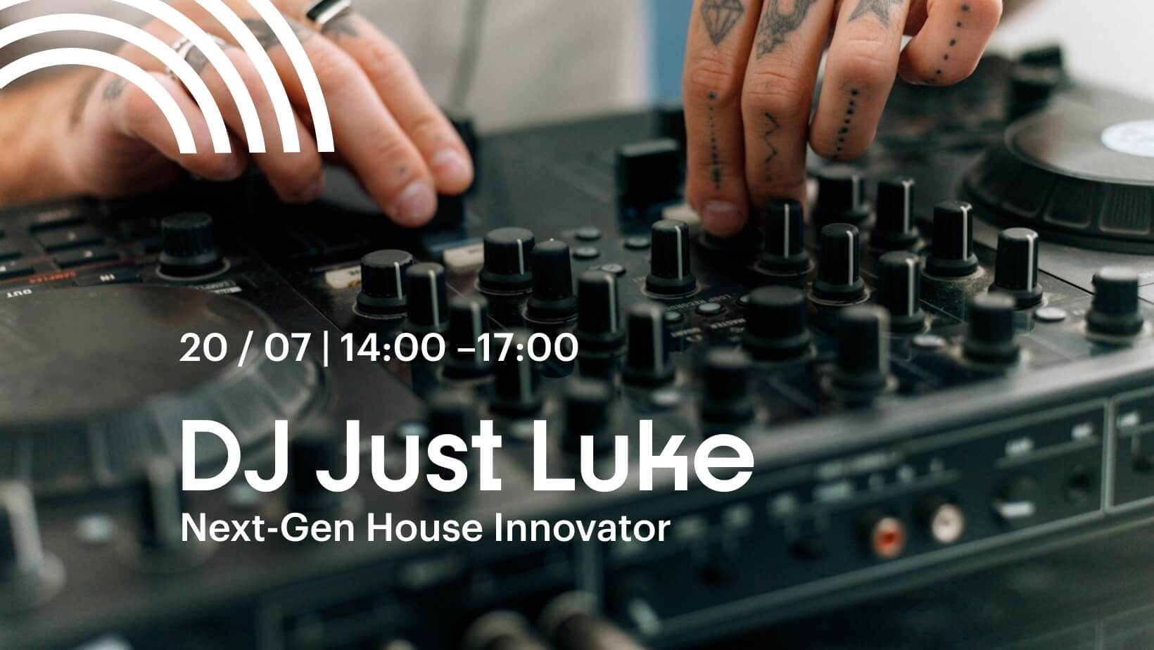 DJ JustLuke v Manifestu, 20/07